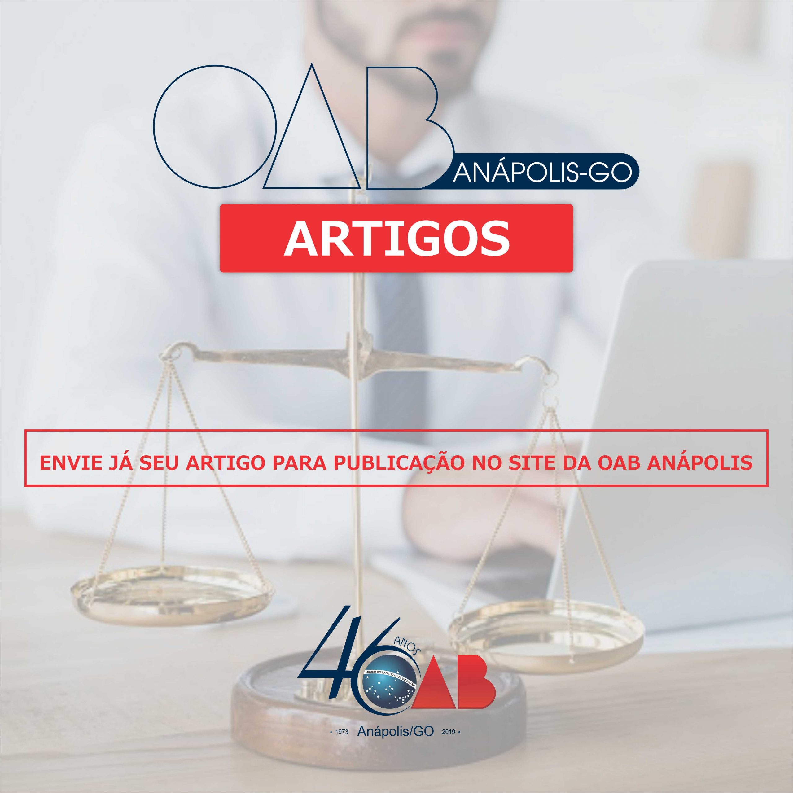 OAB Anápolis cria coluna digital de artigos jurídicos