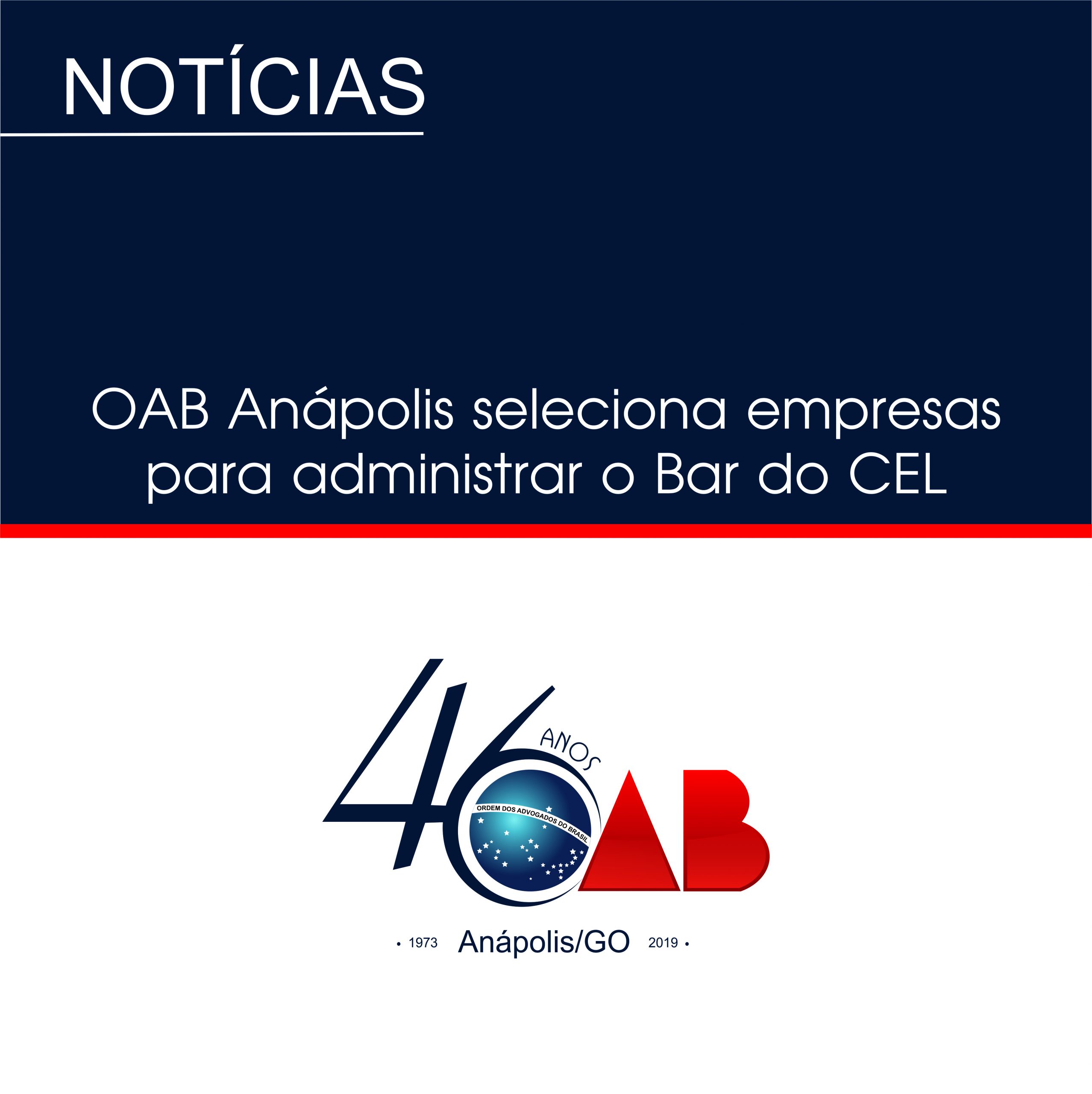 OAB Anápolis seleciona empresas para administrar o Bar do CEL