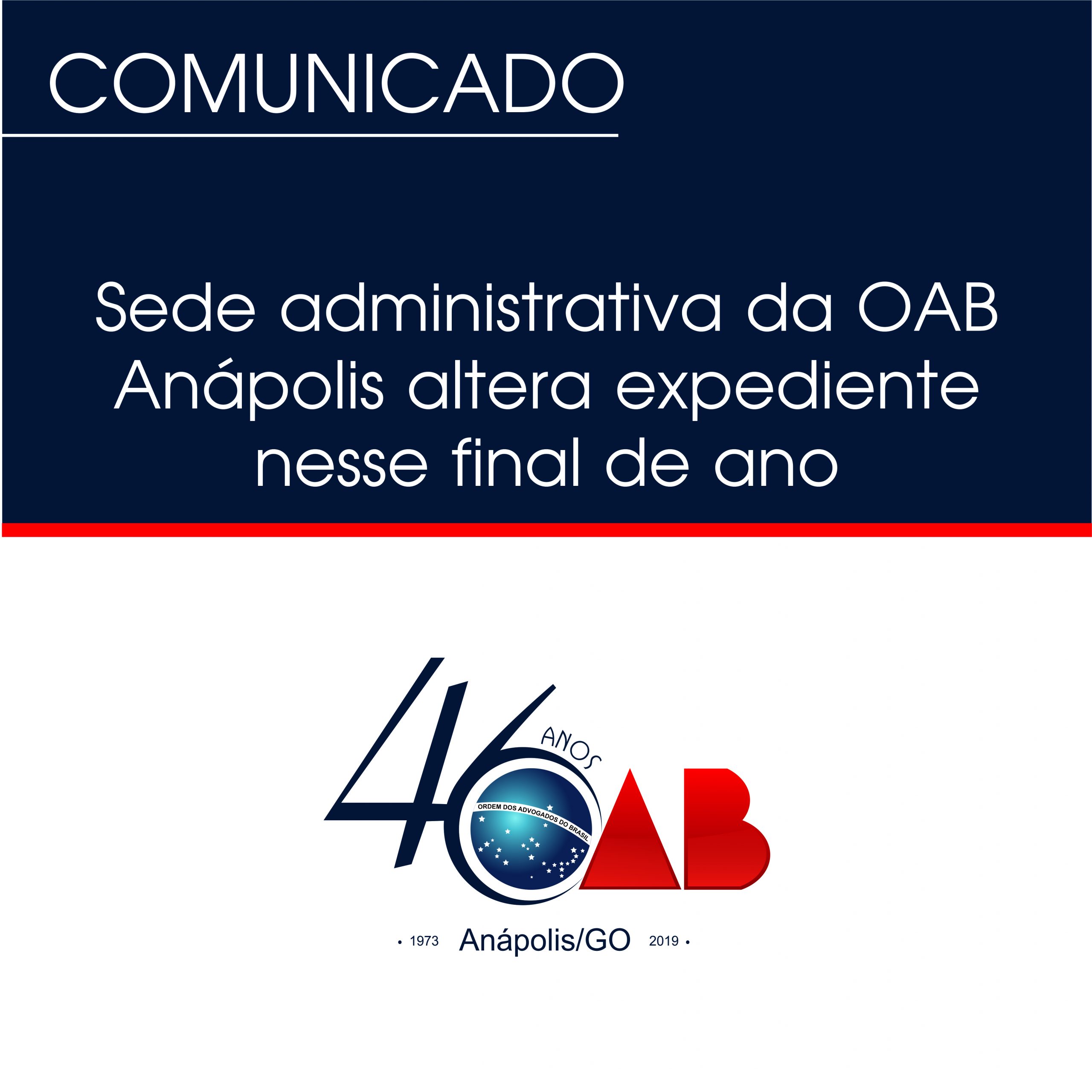 Sede administrativa da OAB Anápolis altera expediente nesse final de ano
