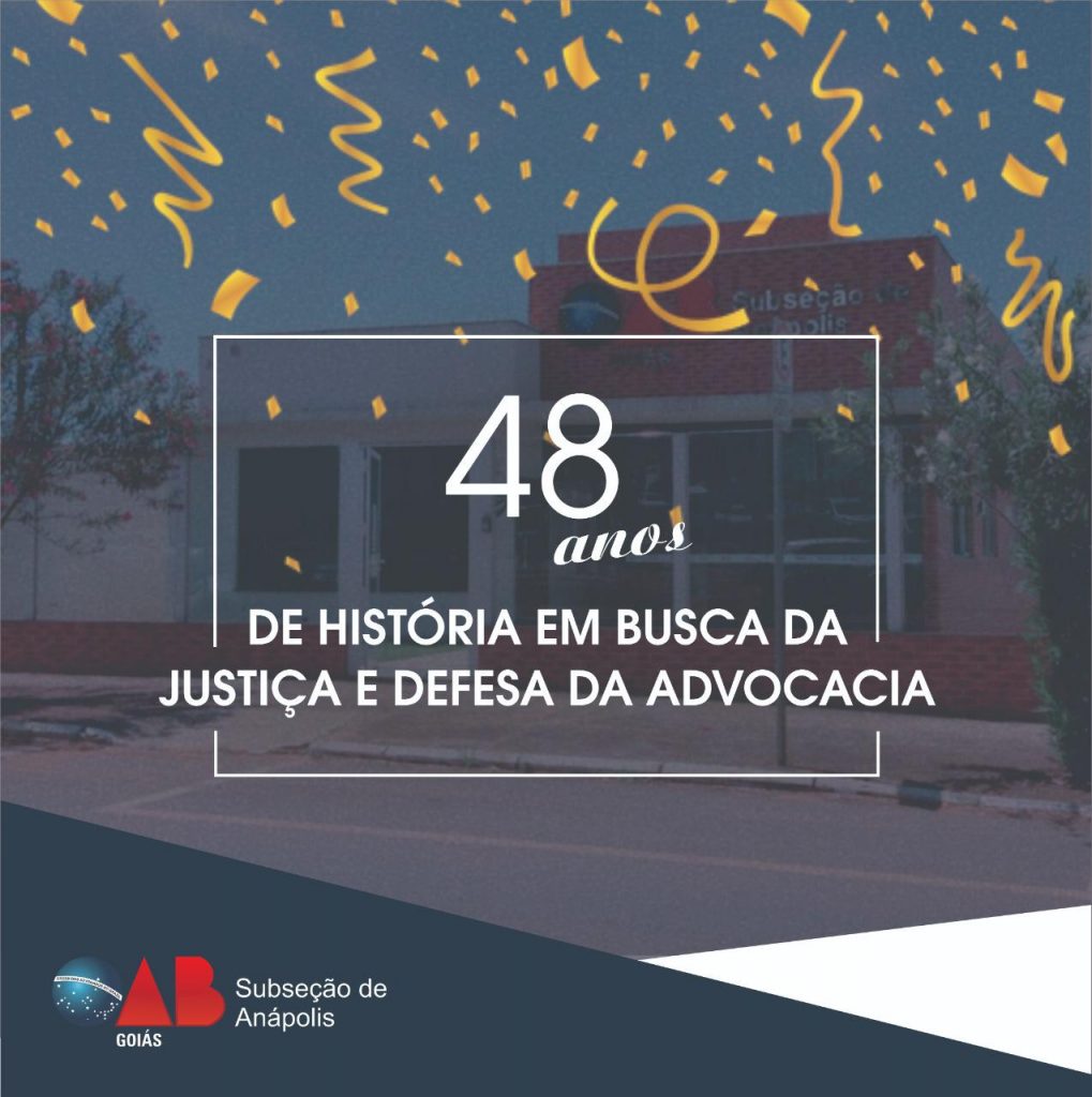 Parabéns, OAB Anápolis!