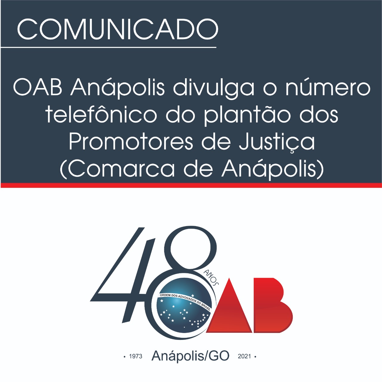 OAB Anápolis divulga o número telefônico do plantão dos Promotores de Justiça (Comarca de Anápolis)