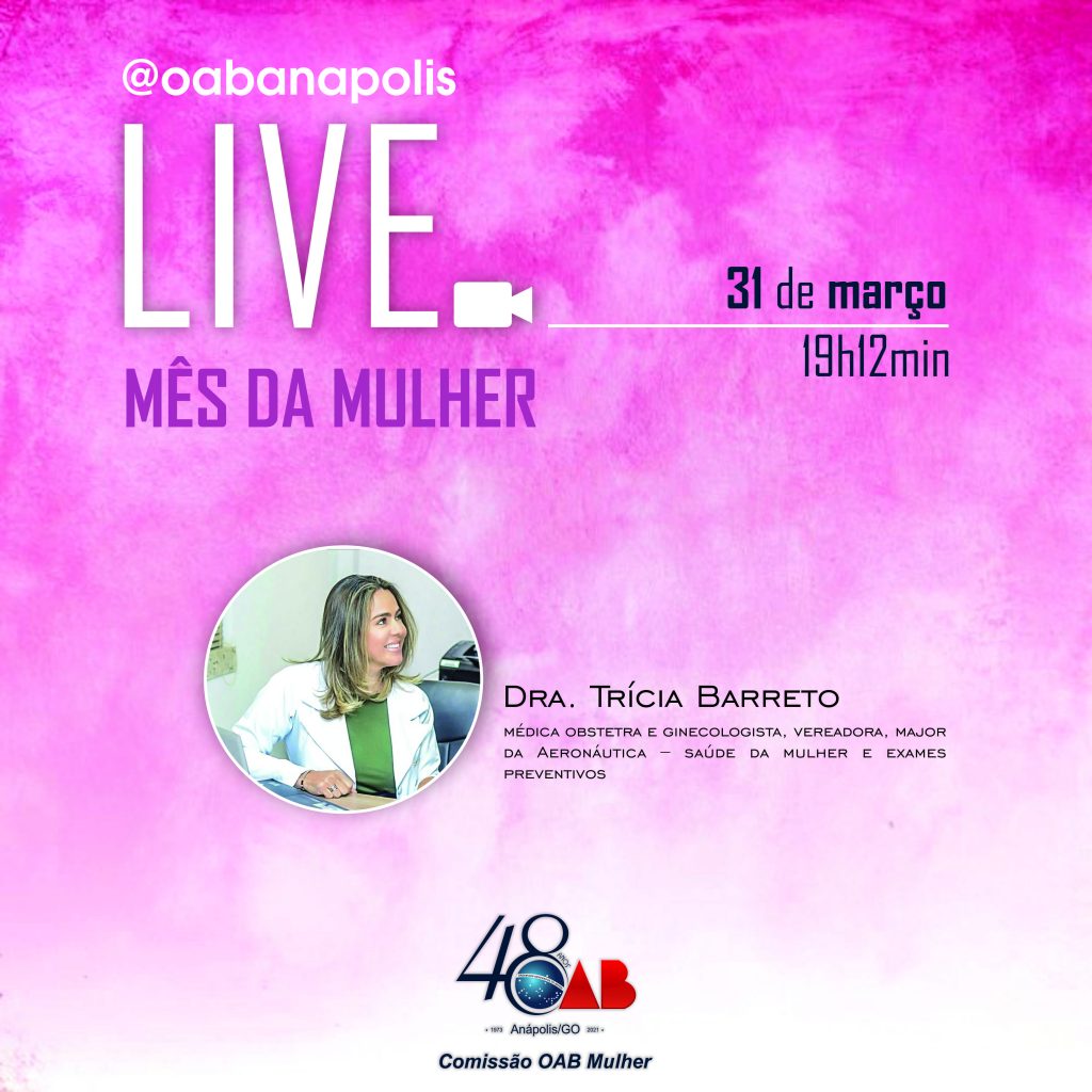 3ª LIVE DO MÊS DA MULHER – VAMOS FALAR DA SAÚDE DA MULHER E EXAMES PREVENTIVOS