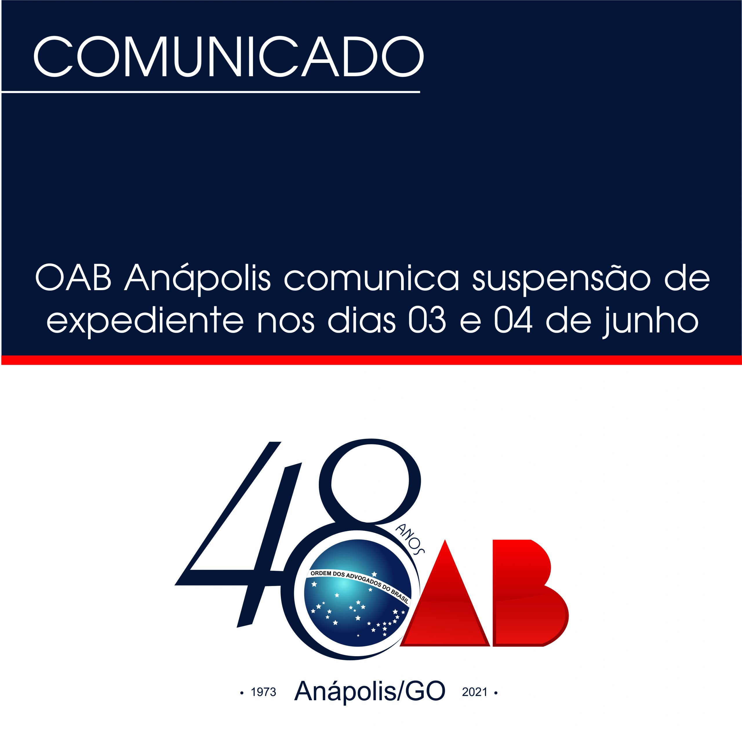 OAB Anápolis comunica suspensão de expediente nos dias 03 e 04 de junho