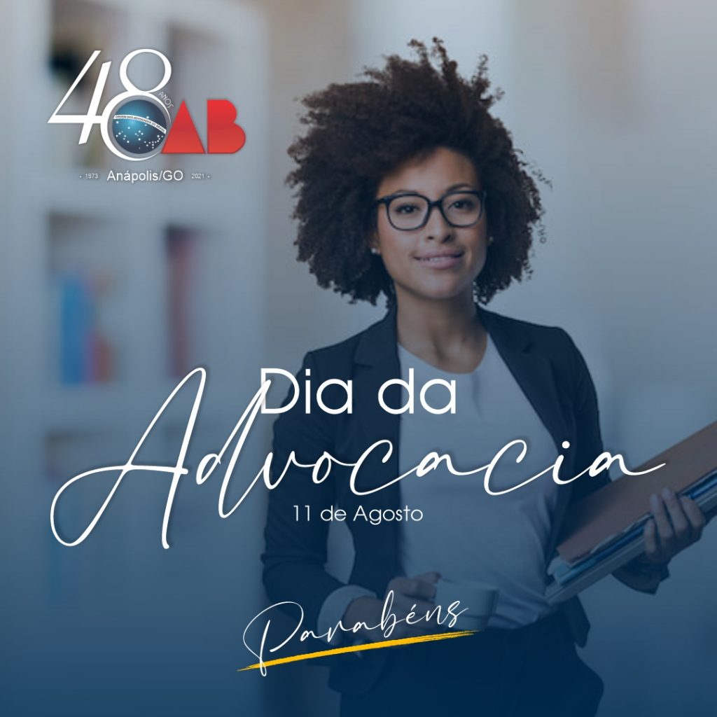 11 de Agosto – Dia da Advocacia