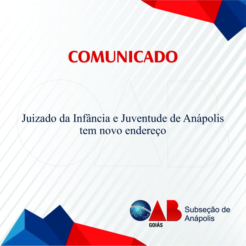 Juizado da Infância e Juventude de Anápolis tem novo endereço