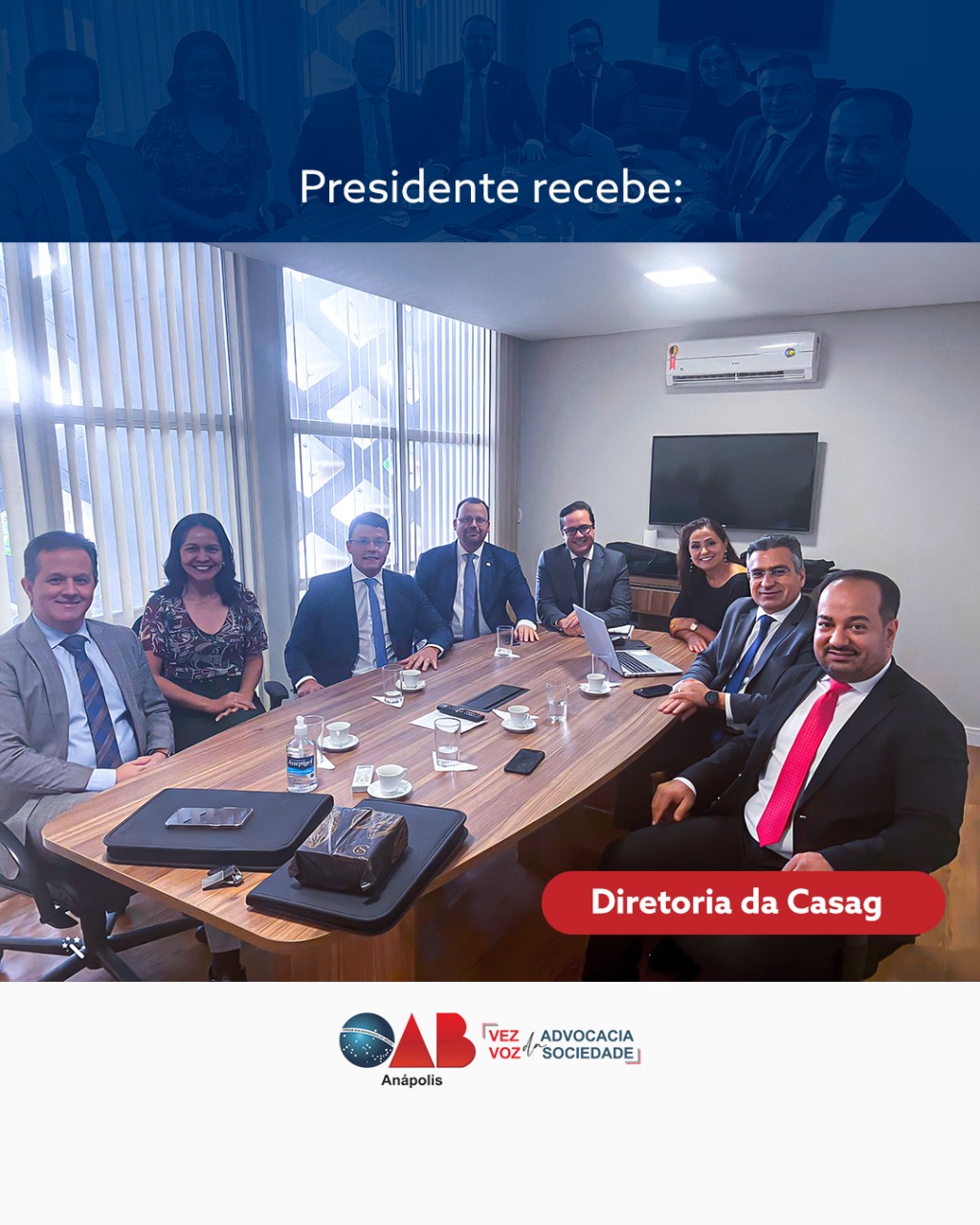 OAB Anápolis se reúne com a Diretoria da OAB/GO e CASAG