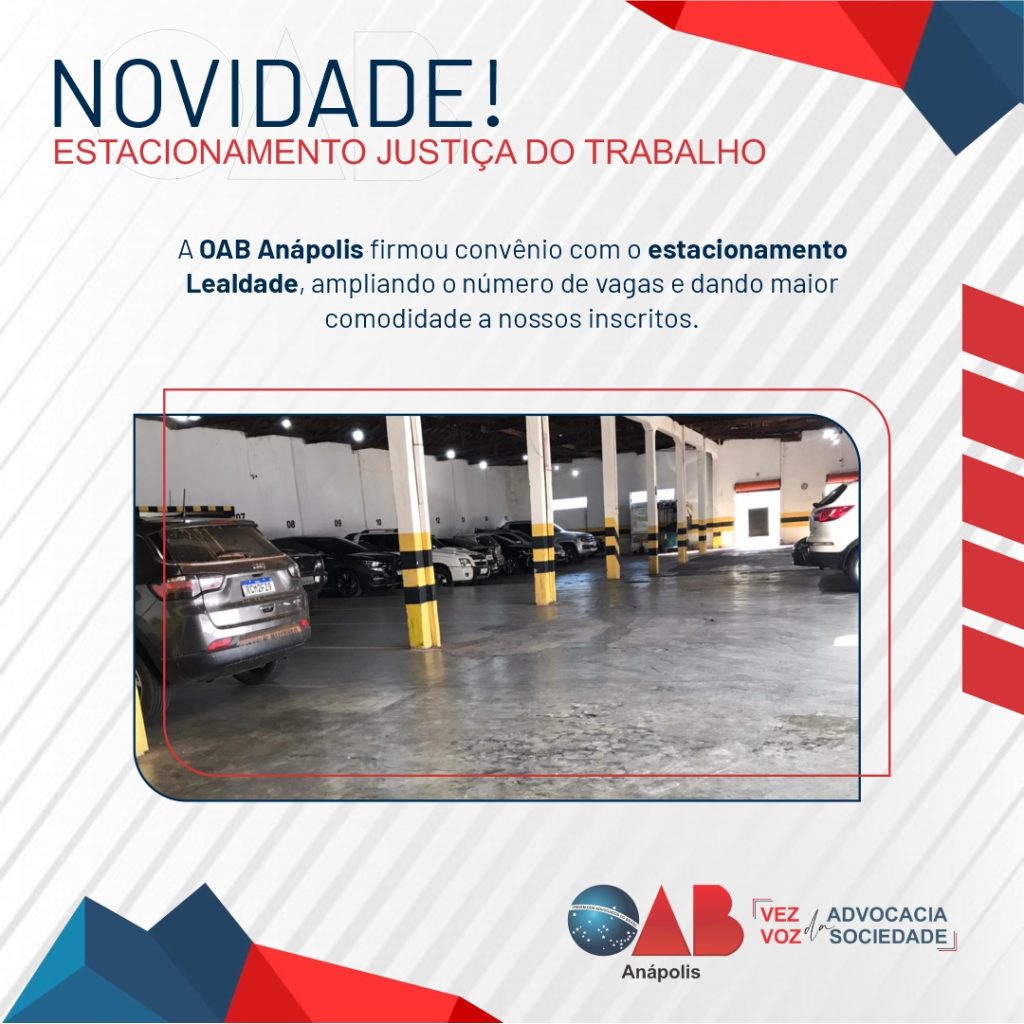 Novidade! Novo estacionamento para Advogados e Estagiários próximo da Justiça do Trabalho