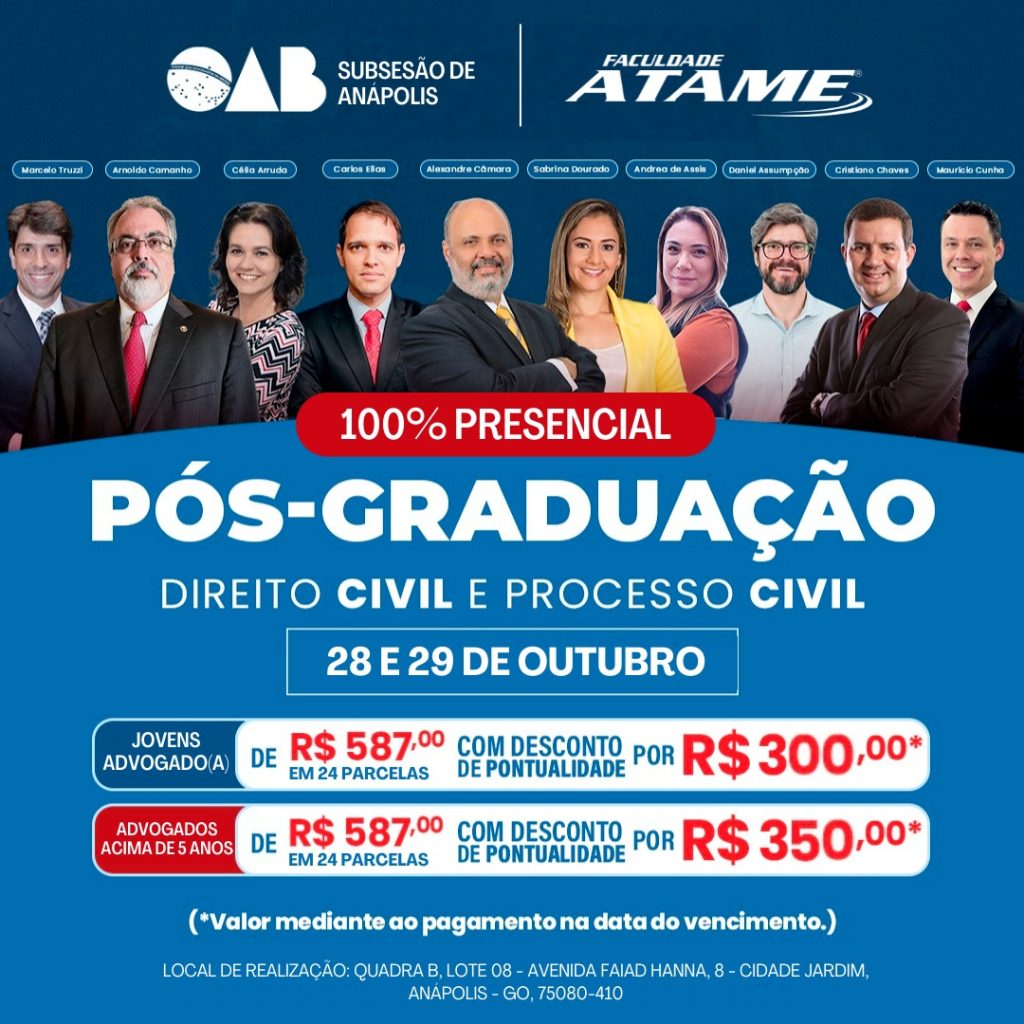 EM PARCERIA COM ATAME, OAB ANÁPOLIS PROMOVE PÓS-GRADUAÇÃO EM DIREITO CIVIL E PROCESSO CIVIL