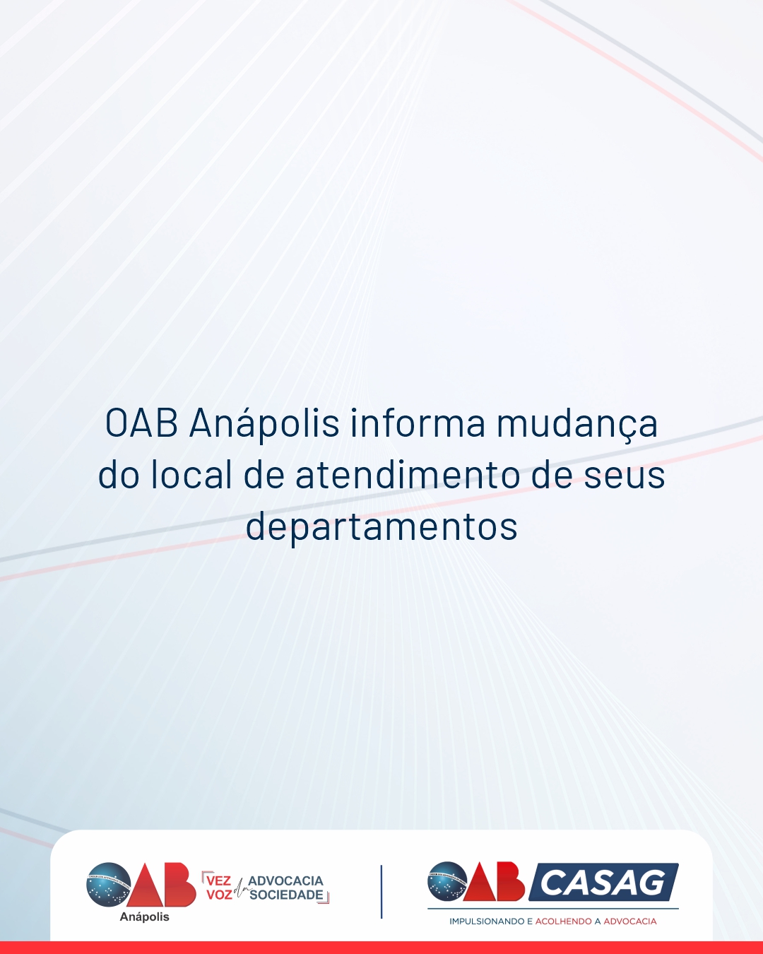 OAB Anápolis informa mudança do local de atendimento de seus departamentos
