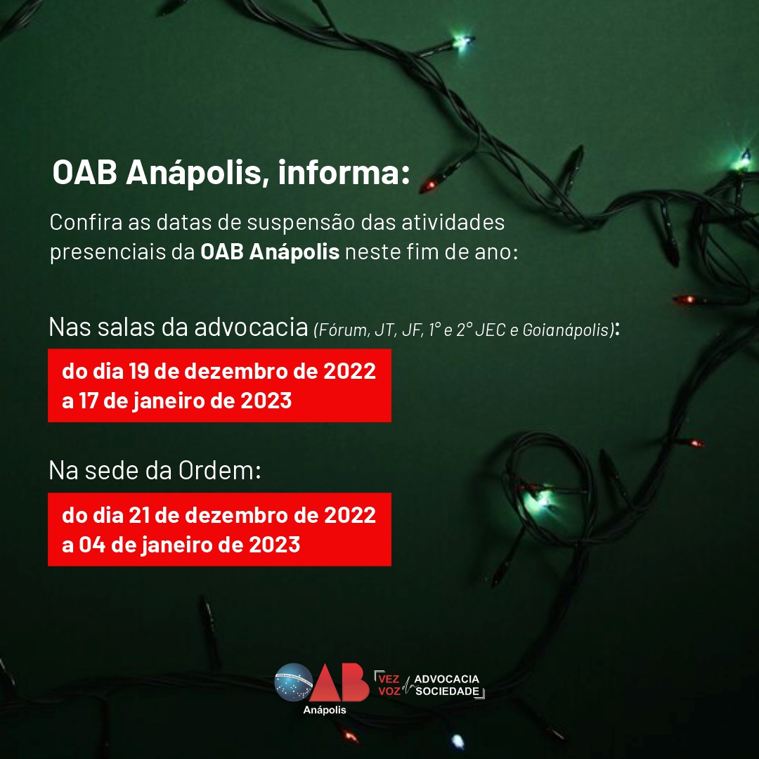 OAB ANÁPOLIS INFORMA RECESSO DE FIM DE ANO