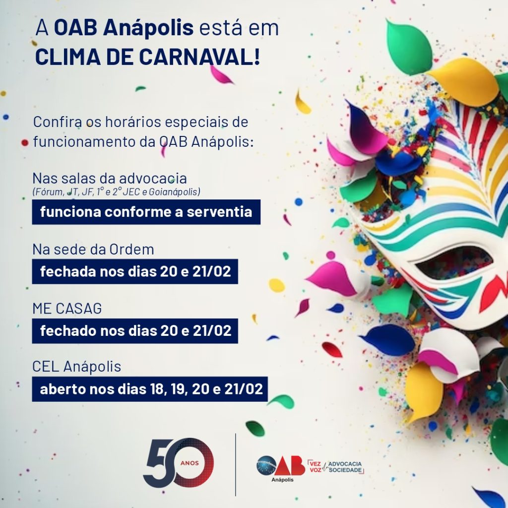 OAB ANÁPOLIS INFORMA SUSPENSÃO DE ATIVIDADES NO FERIADO DE CARNAVAL