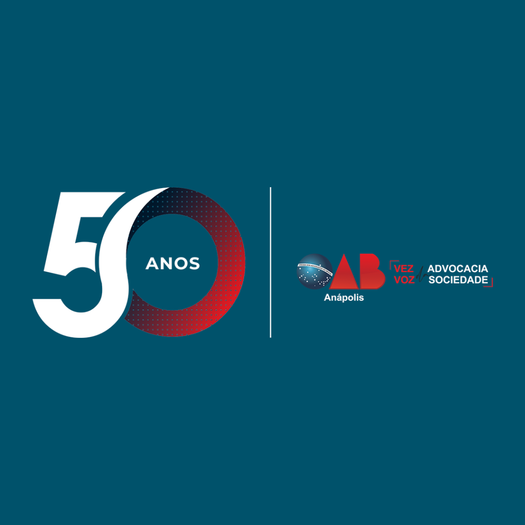 OAB ANÁPOLIS completa, hoje, 50 anos.