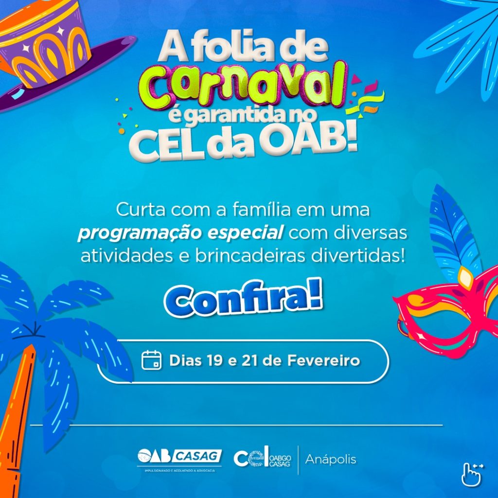 No CEL da OAB de Anápolis, a folia de Carnaval é garantida!