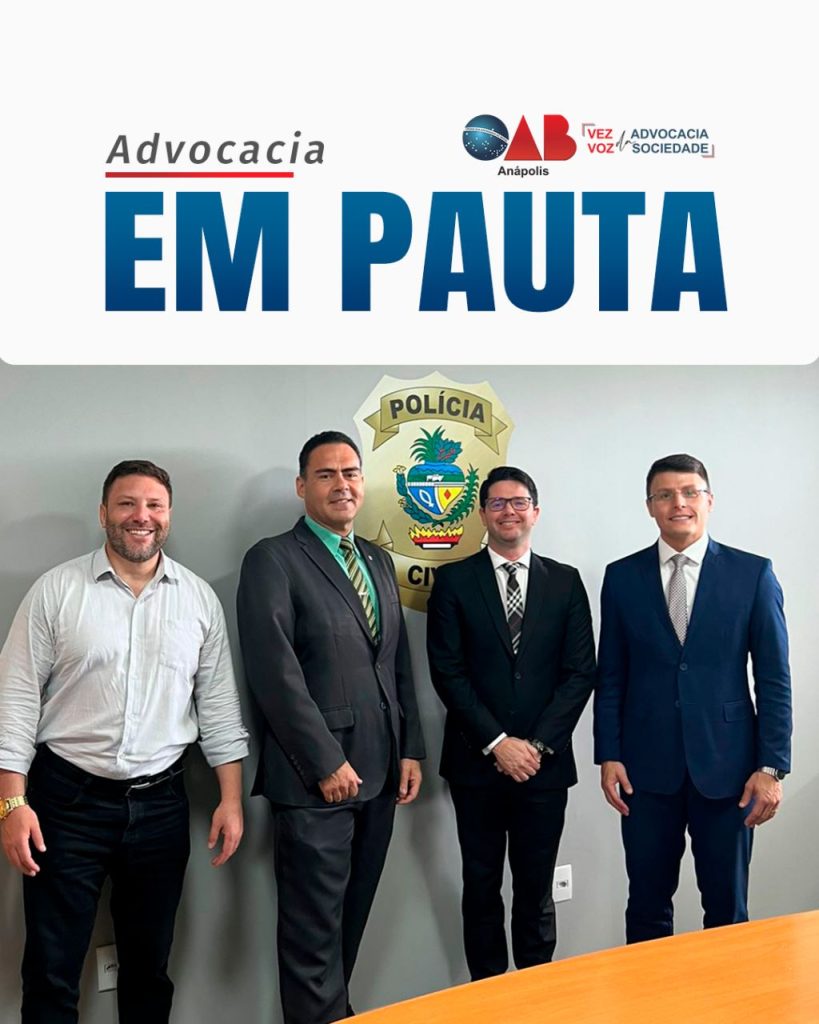 OAB Anápolis e 3ª Delegacia Regional da Polícia Civil se reúnem para reestruturar Delegacias