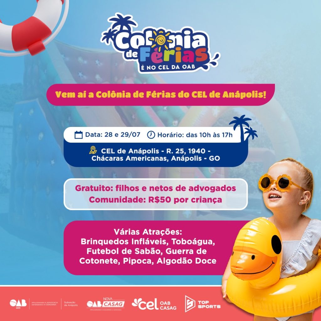COLÔNIA DE FÉRIAS GRATUITA PARA ADVOCACIA AGITA CEL DA OAB DE ANÁPOLIS