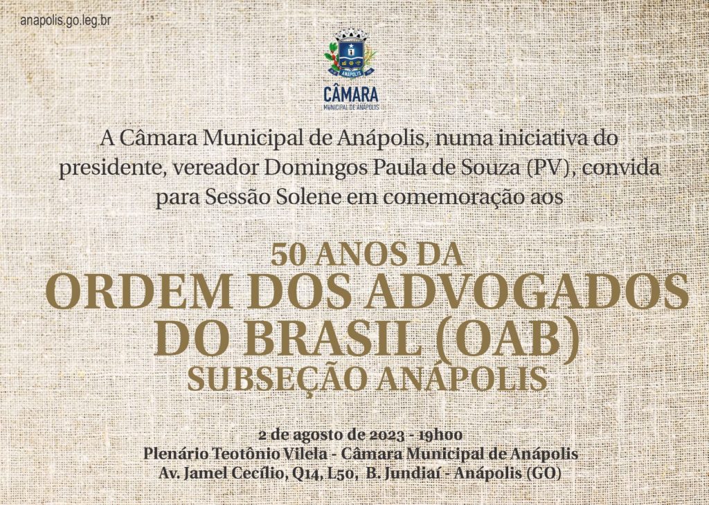 Câmara Municipal de Anápolis realiza sessão em homenagem aos 50 anos da OAB Anápolis