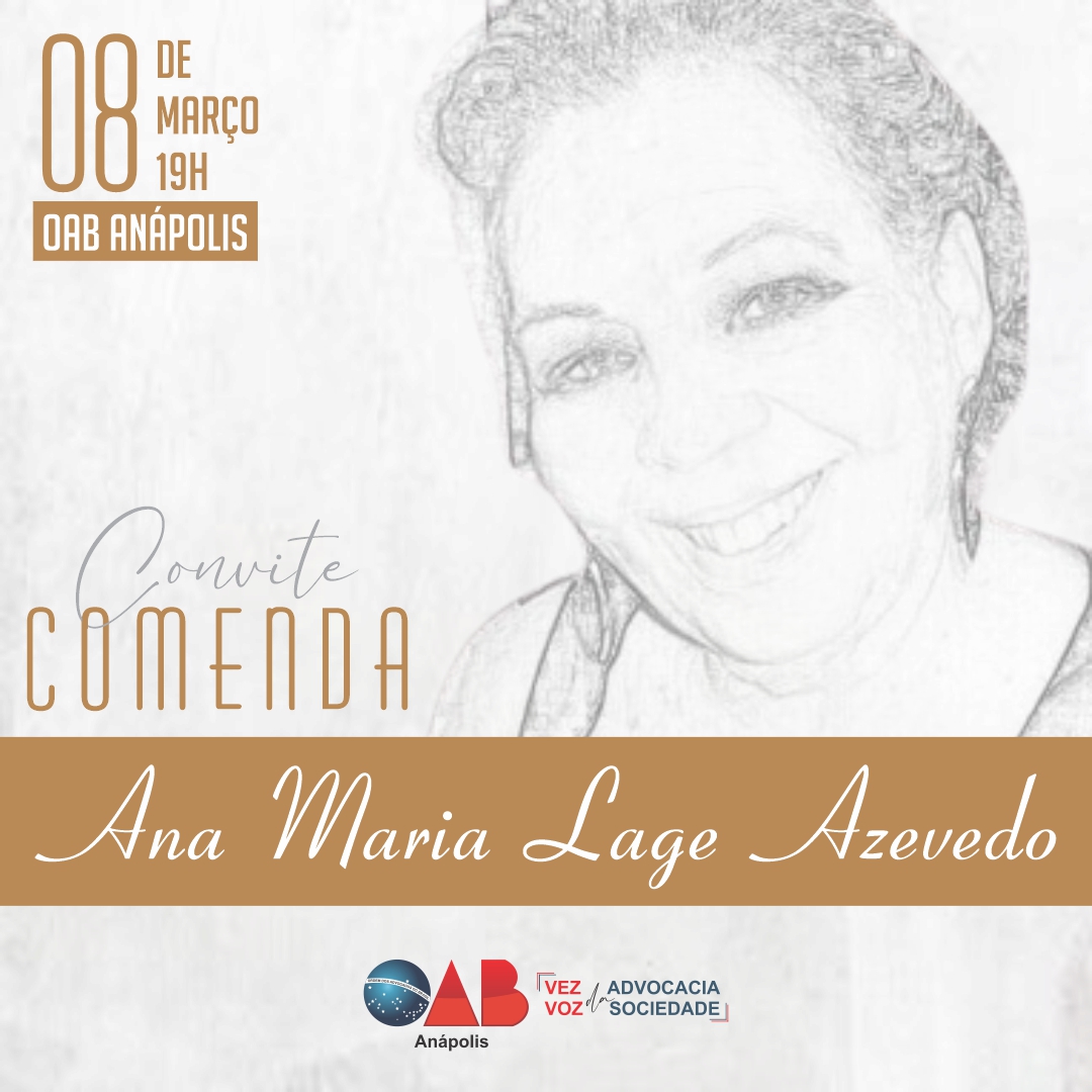 OAB Anápolis celebra a Comenda Ana Maria Lage Azevedo