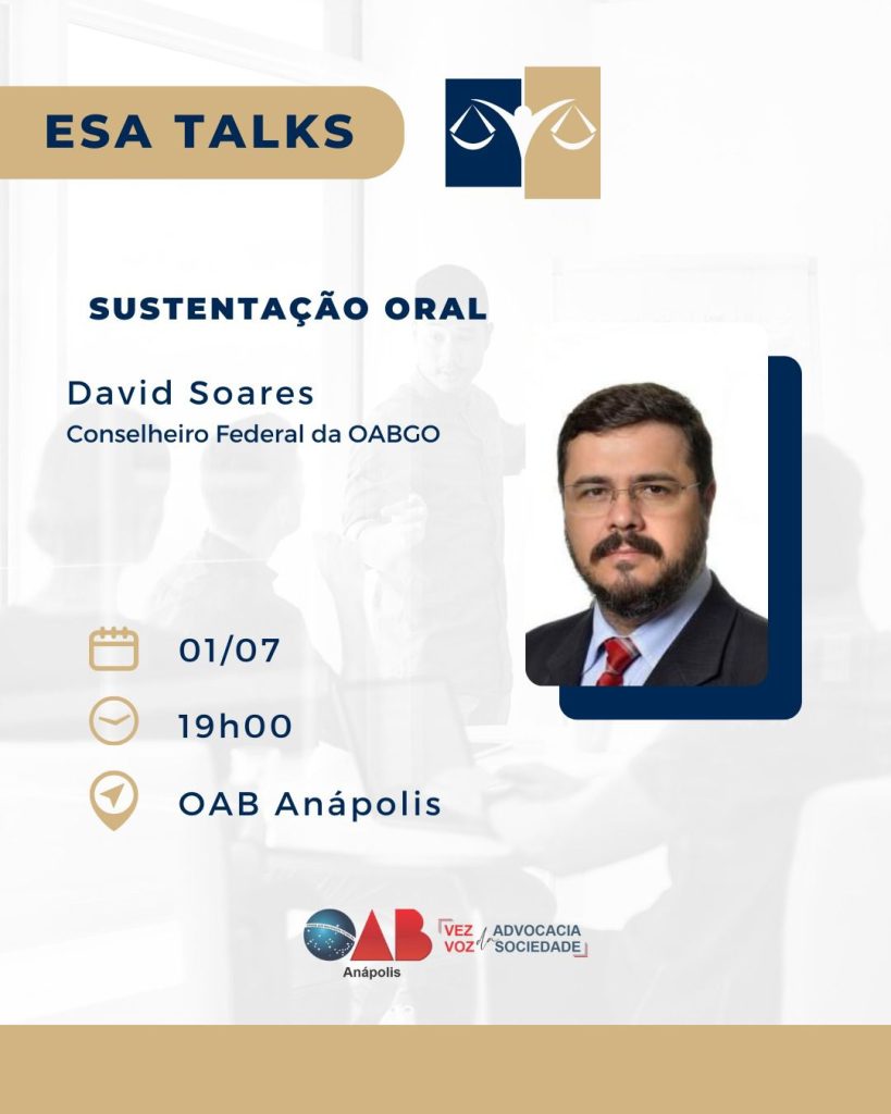 ESA TALKS – Sustentação Oral