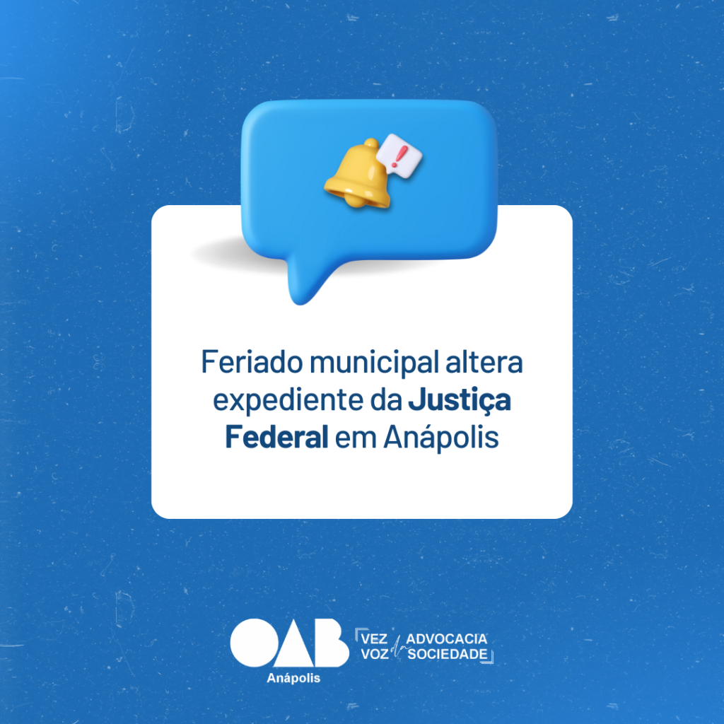 Feriado municipal altera expediente da Justiça Federal em Anápolis