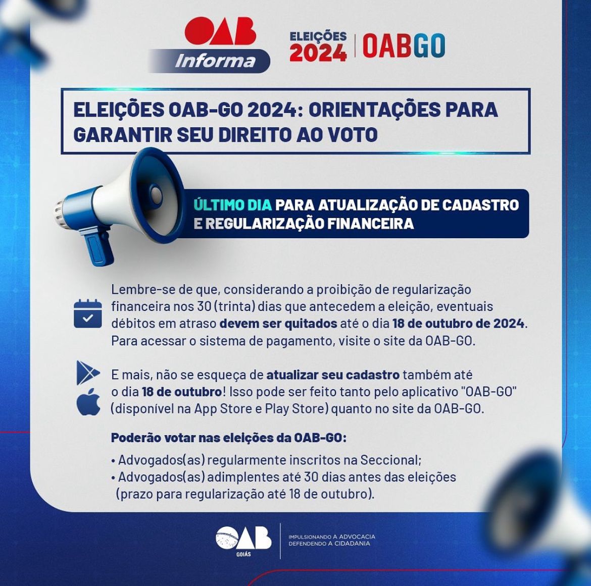 Eleições 2024: OAB-GO informa que HOJE é o último dia para atualizar o cadastro e regularizar a situação financeira