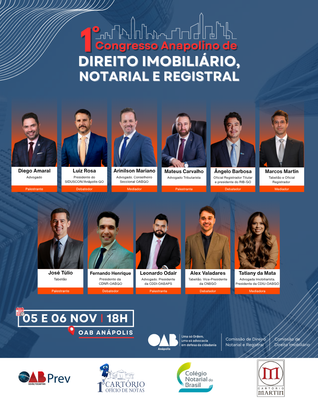 1º Congresso Anapolino de Direito Imobiliário, Notarial e Registral 1º Congresso Anapolino de Direito Imobiliário, Notarial e Registral