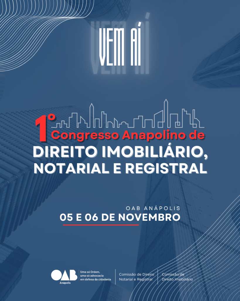 1º Congresso Anapolino de Direito Imobiliário, Notarial e Registral