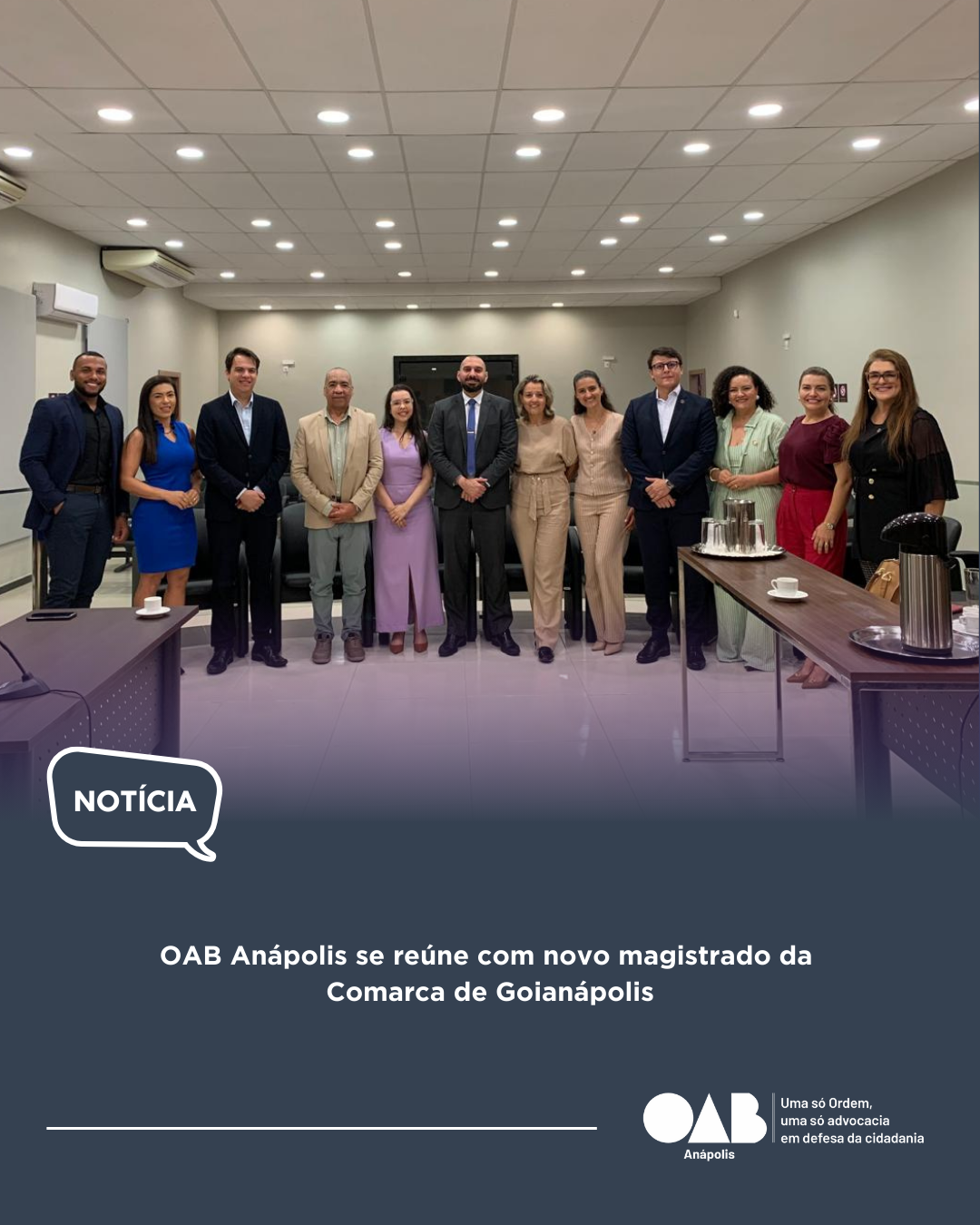 OAB Anápolis se reúne com novo magistrado da  Comarca de Goianápolis