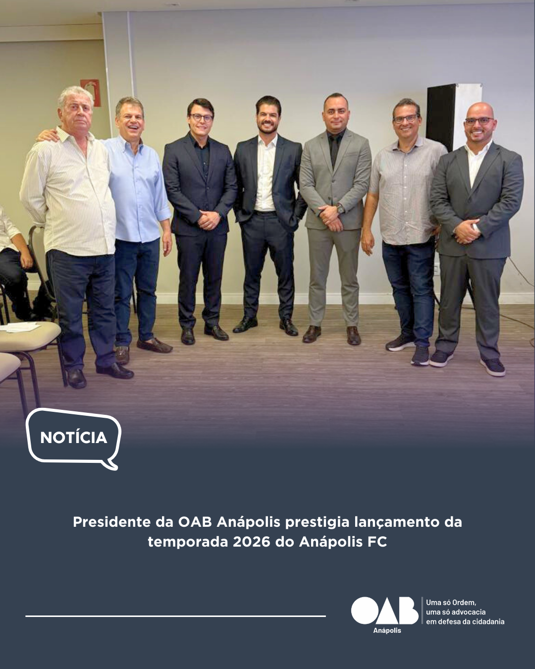 Presidente da OAB Anápolis prestigia lançamento da temporada 2026 do Anápolis FC