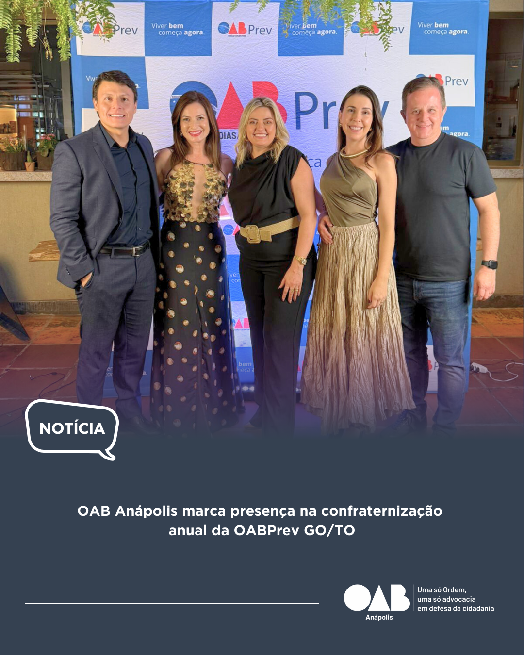 OAB Anápolis marca presença na confraternização  anual da OABPrev GO/TO