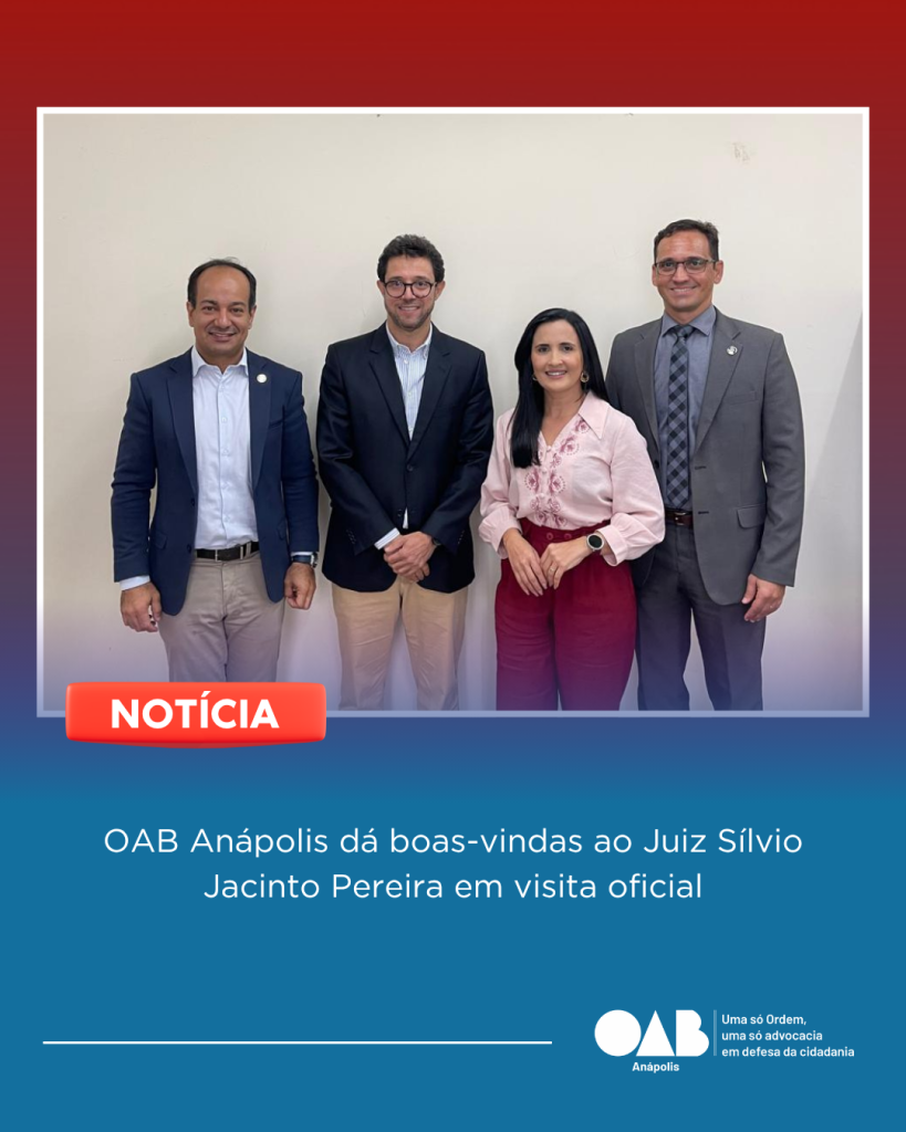 OAB Anápolis dá boas-vindas ao Juiz Sílvio Jacinto Pereira em visita oficial