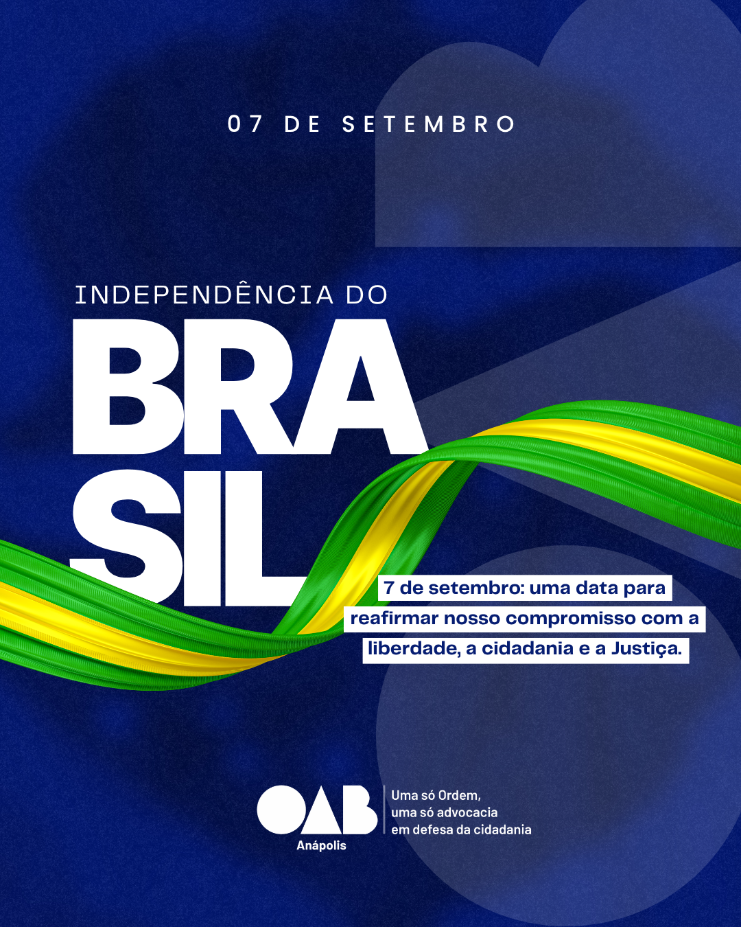 7 de Setembro | Dia da Independência do Brasil