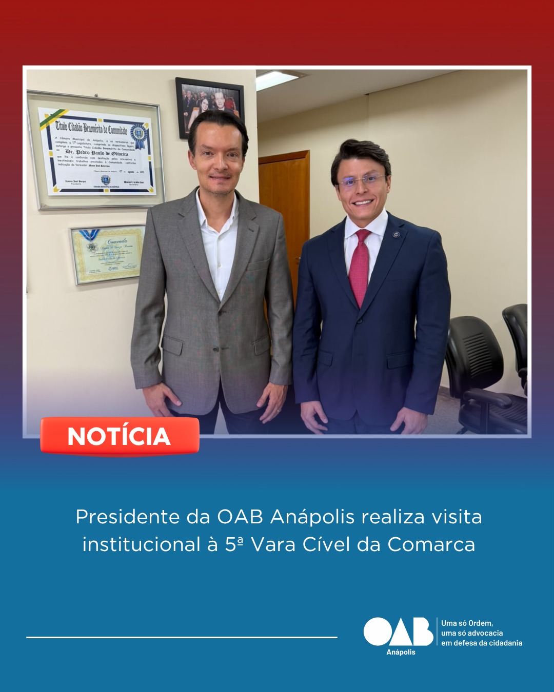 Presidente da OAB Anápolis realiza visita institucional à 5ª Vara Cível da Comarca