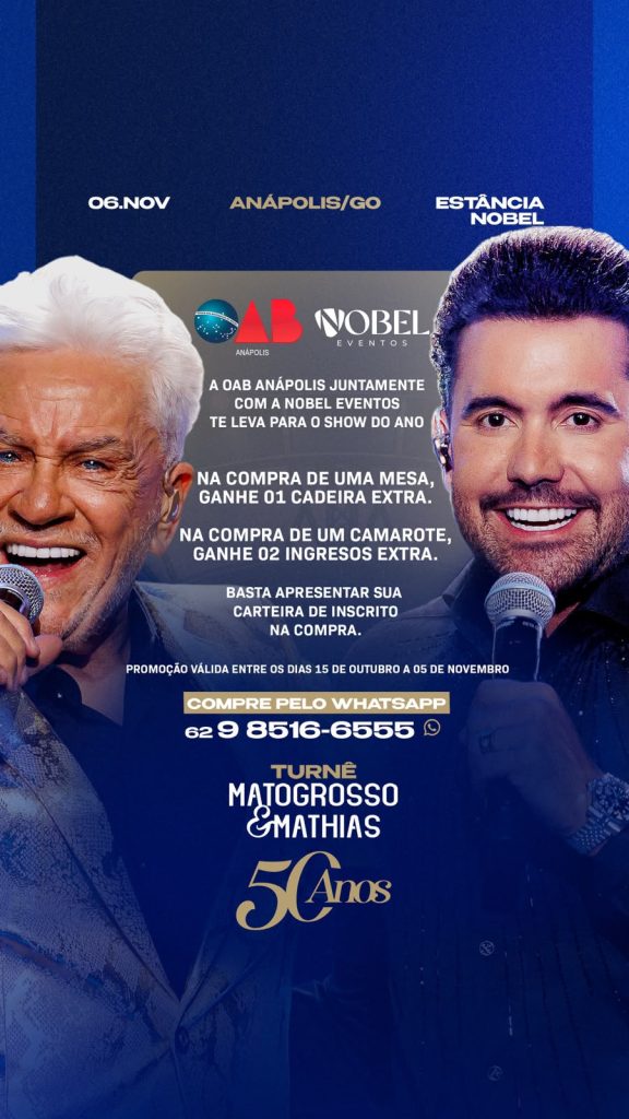 MATOGROSSO & MATHIAS – TURNÊ 50 ANOS EM ANÁPOLIS!