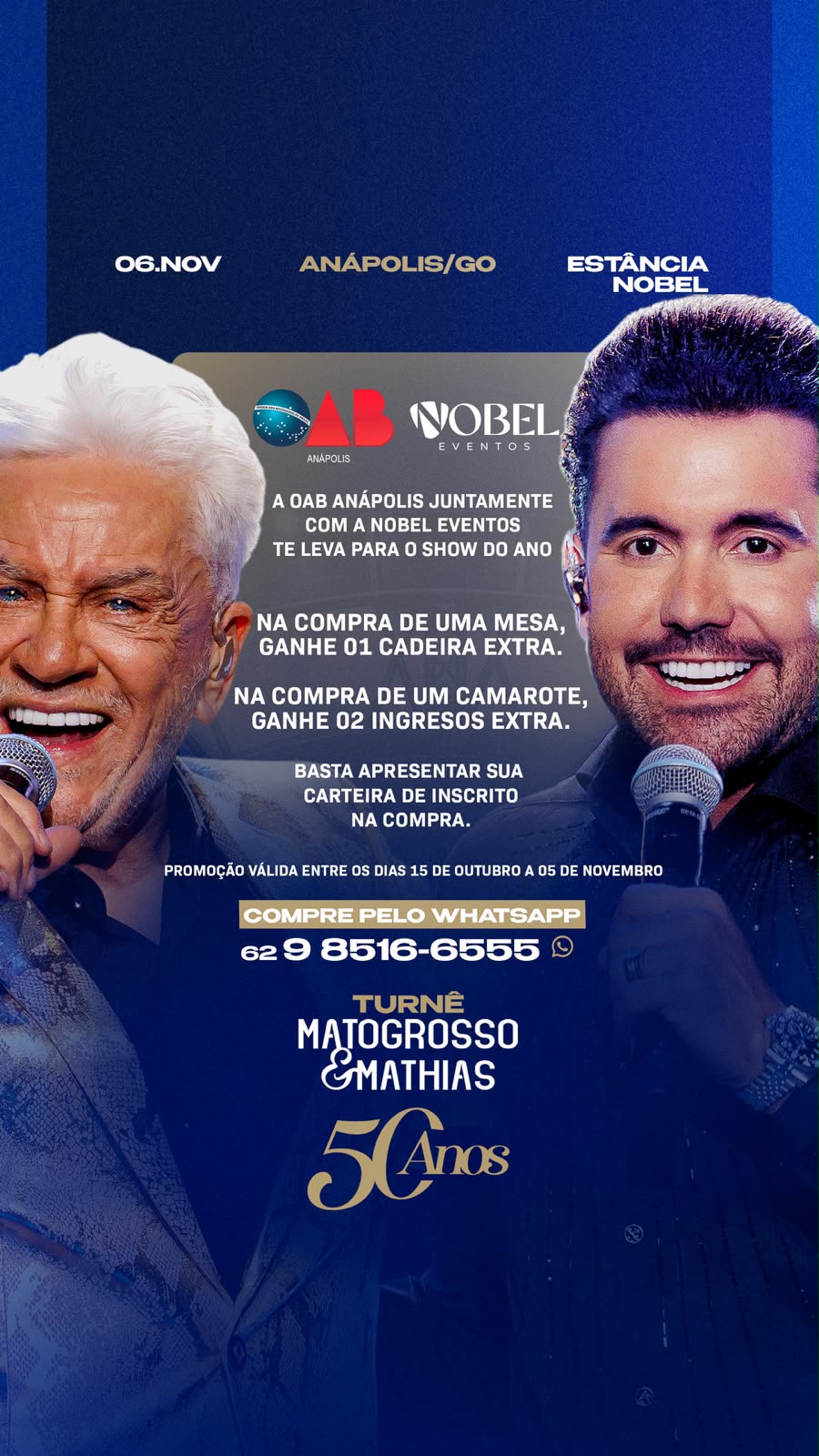 MATOGROSSO & MATHIAS – TURNÊ 50 ANOS EM ANÁPOLIS!